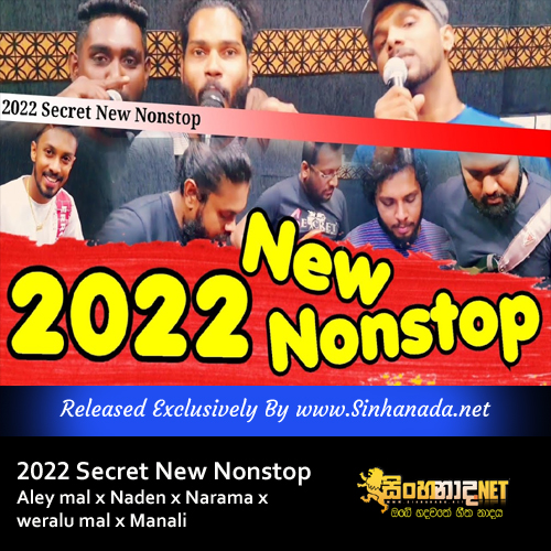 2022 Secret New Nonstop - Aley mal x Naden x Narama x weralu mal x Manali.mp3